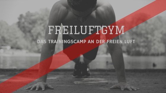 Freiluftgym – Das Trainingscamp an der freien Luft für stabile & mobile Körper